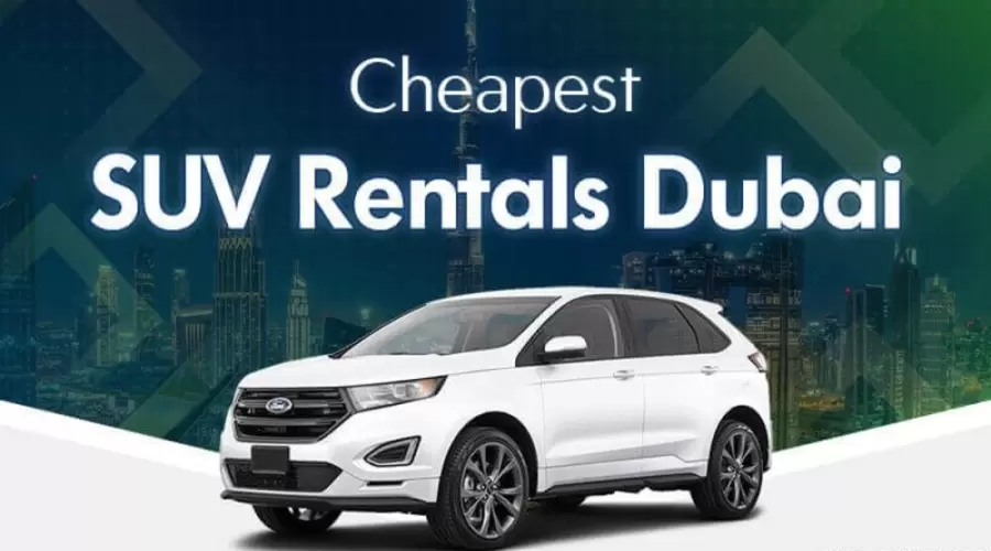 Not Enough Space in a Sedan : Why Cheap SUV Rental in Dubai sense